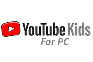 Youtube Kids for Windows 10, 8, 7 and Mac - Free Download - Tutorials ...