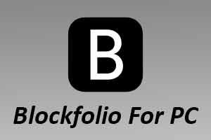 Blockfolio For PC