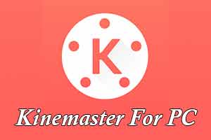 kinemaster software free download for pc windows 10