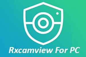 Rxcamview For PC