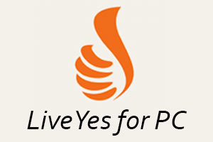 LiveYes for PC