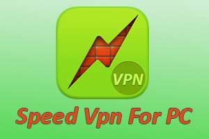 speed vpn for pc