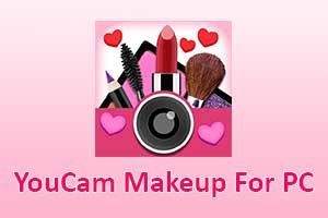 download youcam makeup for windows 7