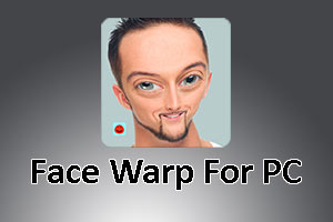 face warp magic para pc 10