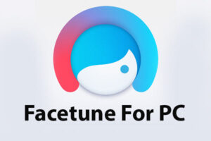 Facetune for Computer