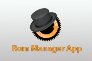 Rom manager For PC