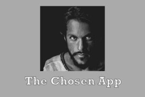 The Chosen App For PC