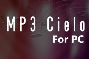 MP3 Cielo For PC