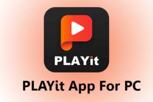 PLAYit-All in One Video Player For PC