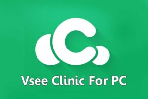 Vsee Clinic For PC