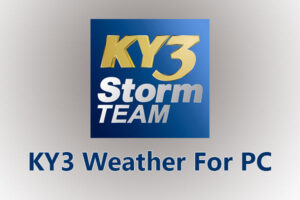 KY3Weather For PC