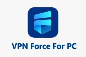 VPN Force For PC