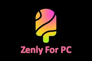 Zenly For PC