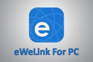 eWeLink for PC