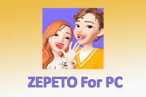 ZEPETO For PC