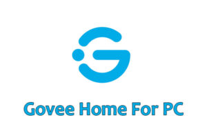 Govee Home For PC