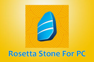 Rosetta Stone For PC