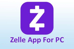 Zelle App for PC