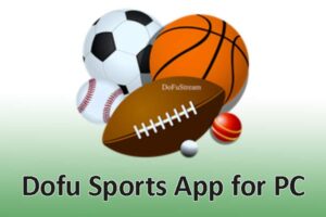 Dofu Sports For PC