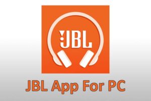 JBL App for PC