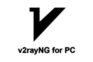 v2rayNG For PC