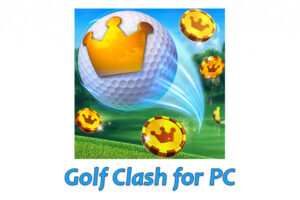 Golf Clash For PC