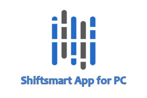 Shiftsmart App for PC