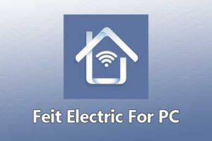 Feit Electric For PC