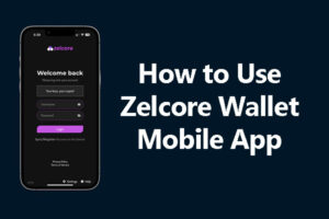 How to Use Zelcore Wallet Mobile App