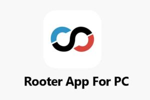 Rooter App for PC