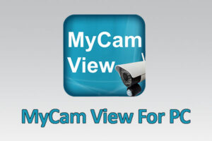 MyCam View For PC