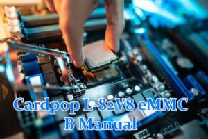 Cardpop L-82V8 eMMC B Manual